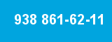 938 861-62-11